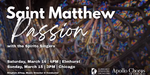 St. Matthew Passion (Sunday)