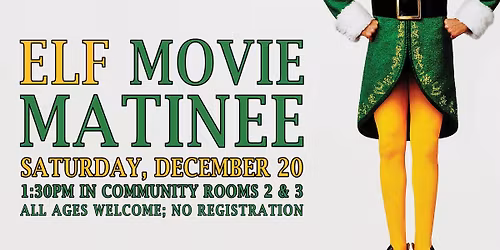 "Elf" Movie Matinee