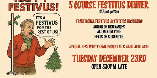 A Festivus for the Rest of Us