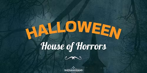Halloween 'House of Horrors'