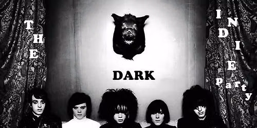 THE DARK INDIE PARTY w\/ elfyn & konrad ruda