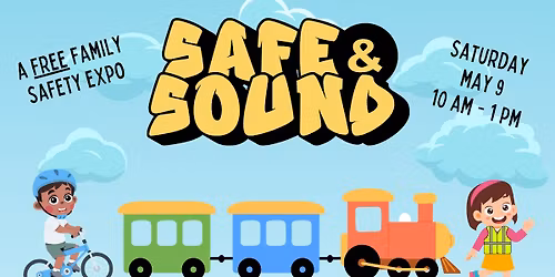 Safe & Sound- A Child Safety Expo