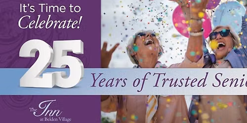 25 YEARS ...CELEBRATING OUR SILVER ANNIVERSARY! SAVE THE DATE!
