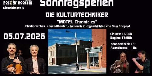 SONNTAGSPERLEN Die Kulturtechniker - "Motel Chronicles"