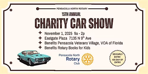 Pensacola North Rotary 10th Annual Charity Car Show