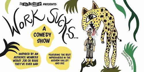 Work Sucks: A Comedy Show