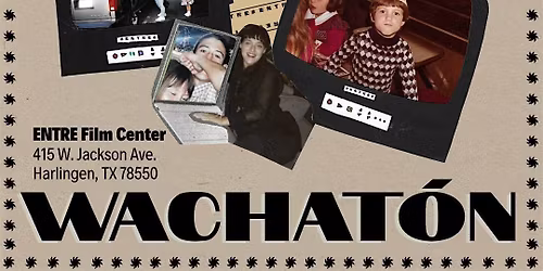 Home Movie Day 2025: WACHAT\u00d3N