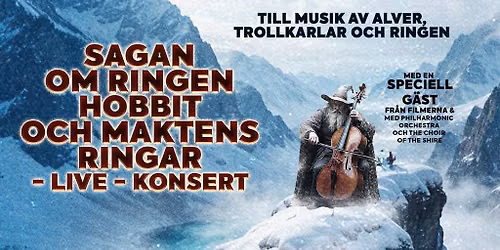 Sagan om Ringen, Hobbit och Maktens Ringar \u2013 Livekonsert