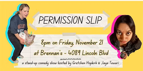 Permission Slip: A Standup Comedy Show