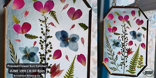 Pressed Flower Suncatcher Frame | Broadview Brewing Co.