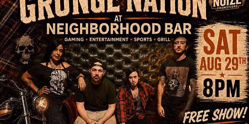 Grunge Nation Bike Night at Neighborhood Bar