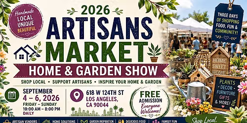 2026 Artisans Market Home and Garden Show.