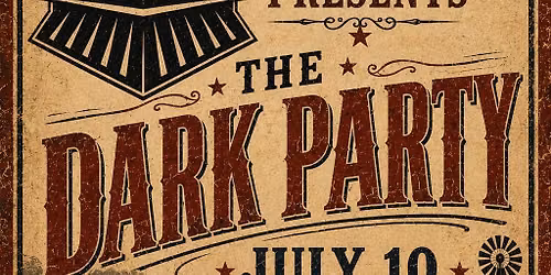 The Dark Party at Texas 1809