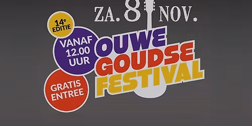 Ouwe Goudse Festival | So What!