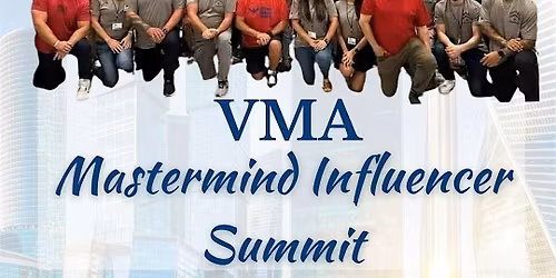 VMA Mastermind Influencer Summit