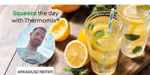 National Thermomix Day! - With ARKADIUSZ, Blackpool