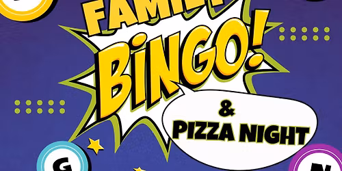 Family Bingo and Pizza Night 