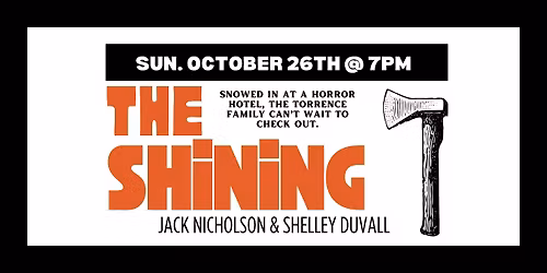 Sunday Scaries showing for The Shining