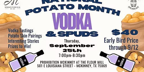 Vodka & Spuds at Prohibition McKinney