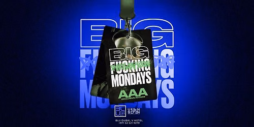 BIG MONDAYS | 13.07.2026 | BLU Dubai