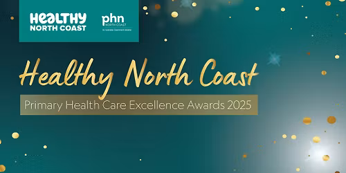 Healthy North Coast Primary Health Care Excellence Awards 2025