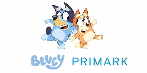 Meet & Greet with Bluey and Bingo at Primark CoolSprings Galleria