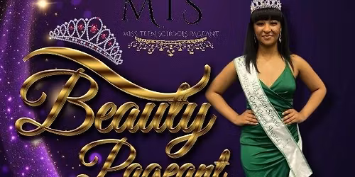 2nd Annual Teen Schools Pageant 2025