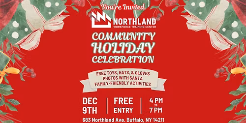Northland Workforce Training Center Community Holiday Celebration