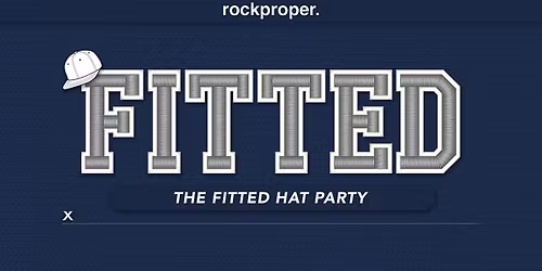 Fitted \/ The Official Fitted Hat Party - rockproper.