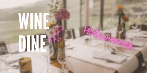 Wine & Dine \u2013 Midsommar am 26. Juni 2026