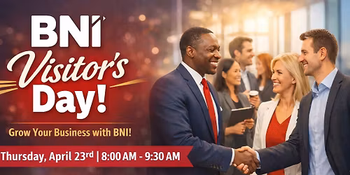 BNI Southern Crescent - VISITOR'S DAY