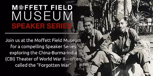 Moffett Field Museum \u2022 Chinese Americans in the \u201cForgotten War\u201d