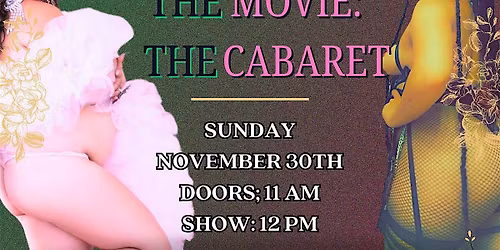 WICKED FOR GOOD: The Musical: The Movie: The Cabaret