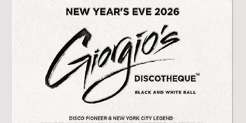GIorgio\u2019s Discotheque NYE Black+ White Ball & Dinner