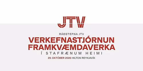 Verkefnastj\u00f3rnun framkv\u00e6mdaverka \u2013 \u00ed stafr\u00e6num heimi