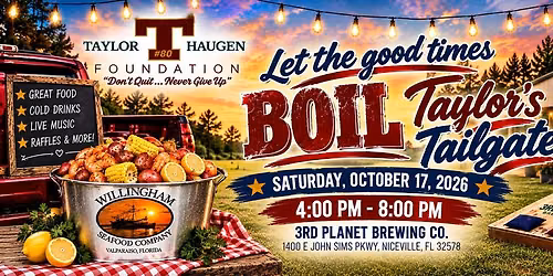 Let the good times BOIL - Taylor's Tailgate