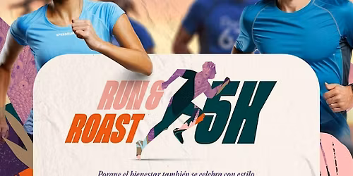 Run & Roast 5k