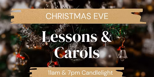 Lessons & Carols