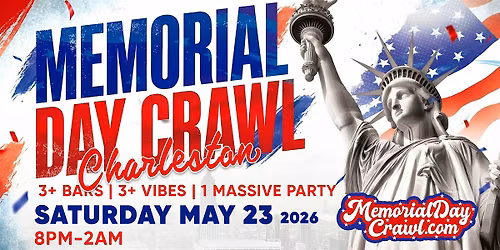 Charleston Memorial Day Bar Crawl Party 2026 | Saturday, May 23