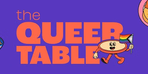 Queer Table Lunch at the Monarch