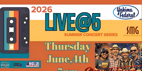 Yakima Federal  LIVE@5 - Summer Concert Series