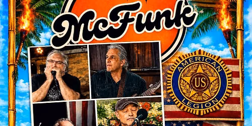 McFunk\u2019s Spring & Summer Sunday Sessions continues down at The Tiki American Legion Post 199!