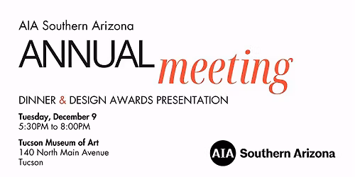 AIA Southern Arizona 2025 Annual Meeting