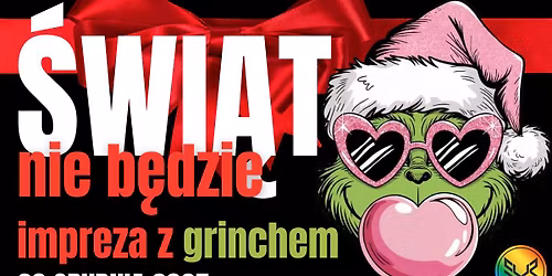 \u015aWI\u0104T NIE B\u0118DZIE | IMPREZA Z GRINCHEM