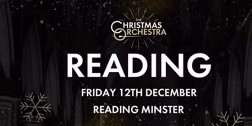 \ud83c\udfb6\ud83c\udf84The Christmas Orchestra - READING \ud83c\udf84\ud83c\udfb6