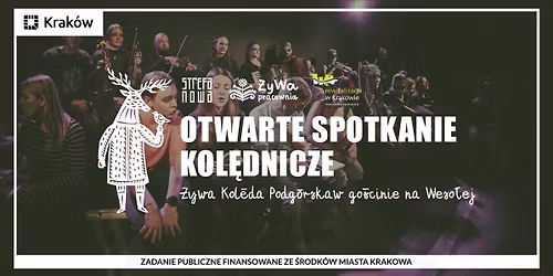 \u017bywa Kol\u0119da Podg\u00f3rska w go\u015bcinie na Weso\u0142ej\n-\nOtwarte spotkanie kol\u0119dnicze\n