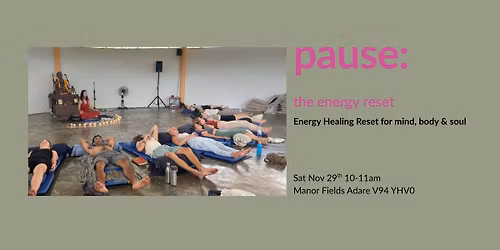 Pause: The Energy Reset 