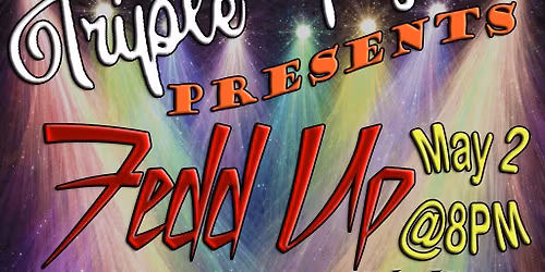 Fedd Up at Triple P's