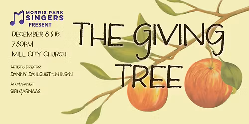 The Morris Park Singers present: "The Giving Tree"