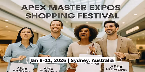 Apex Master Expos \u2013 Global Shopping Festival in Sydney, Australia
